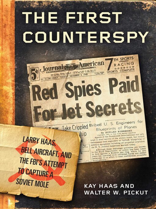Title details for The First Counterspy by Kay Haas - Available